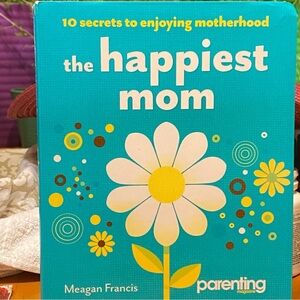 The Happiest Mom Book by Megan Francis & Parenting Magazine. Great Gift Idea!